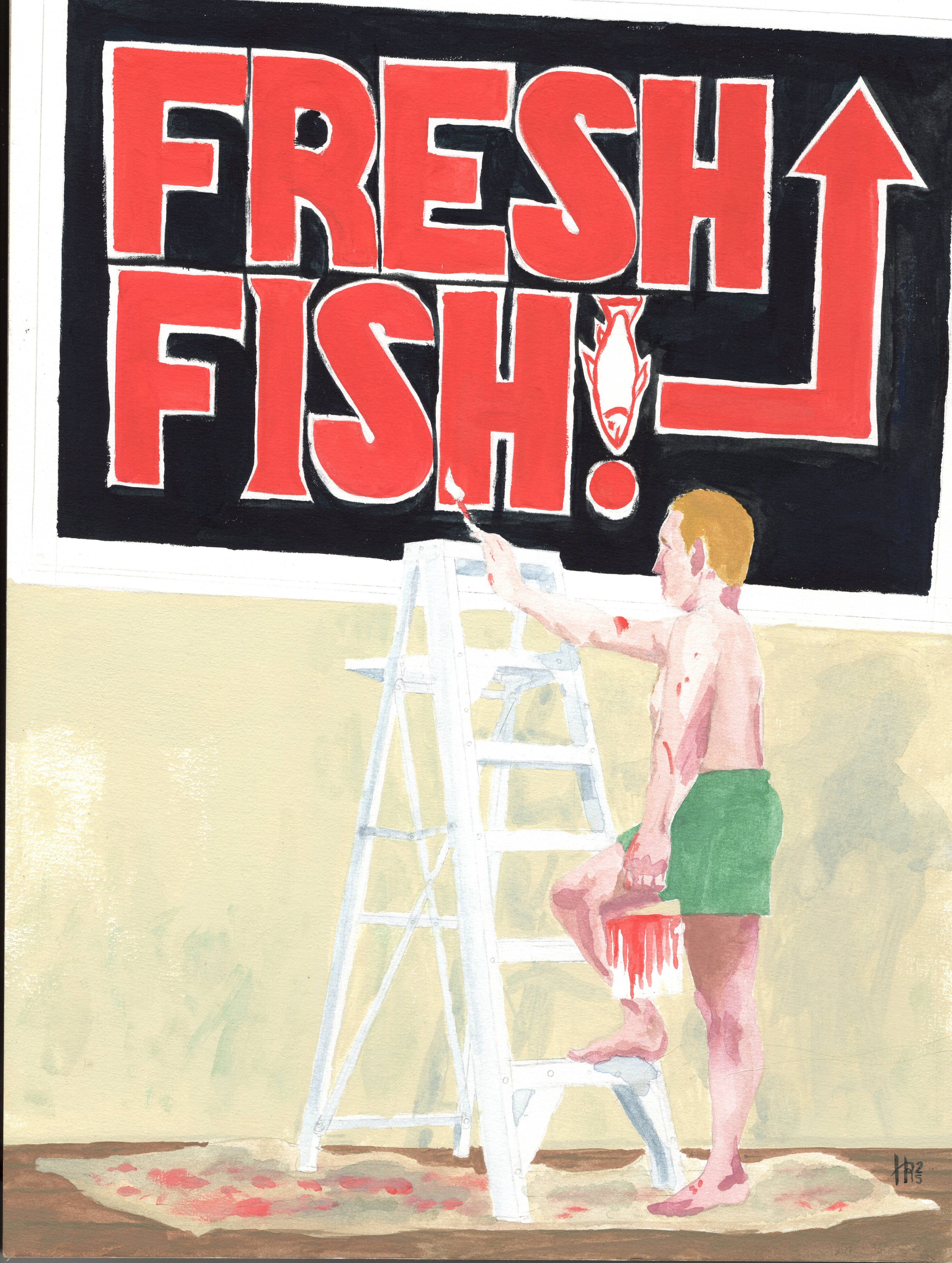 FRESH FISH!